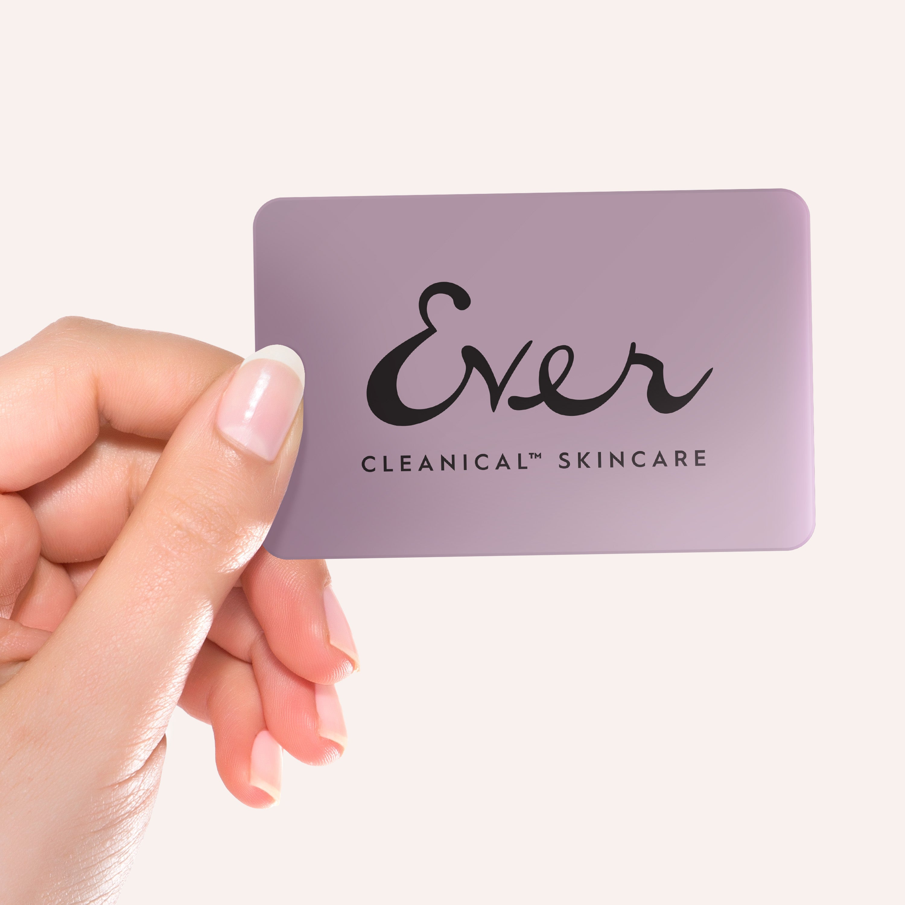 EVER Skincare Gift Card With Hand